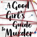 A Good Girl’s Guide to Murder