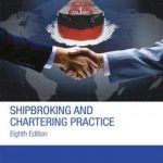 Shipbroking and chartering practice