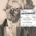 Beethoven: A Life in Nine Pieces