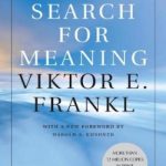 Man’s Search for Meaning