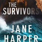 The Survivors: A Novel