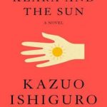 Klara and the Sun: A Novel