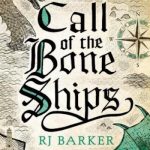 Call of the Bone Ships