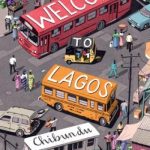 Welcome to Lagos: A Novel