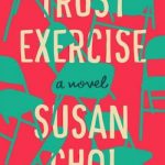 Trust Exercise: A Novel