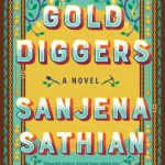 Gold Diggers: A Novel