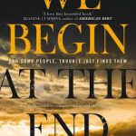 We Begin at the End