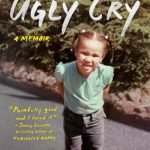 The Ugly Cry