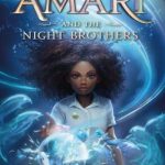Amari and the Night Brothers