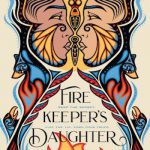 Firekeeper’s Daughter