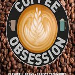 Coffee Obsession