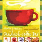 Starting and Running a Sandwich-Coffee Bar