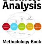 Business Analysis Methodology Book