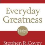 Everyday Greatness: Inspiration for a Meaningful Life