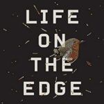 Life on the Edge: The Coming of Age of Quantum Biology