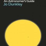 Our Universe: An Astronomer’s Guide