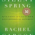 Silent Spring (50th Anniversary Edition)