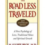 The Road Less Traveled, 25th Anniversary Edition : A New Psychology of Love, Traditional Values and Spiritual Growth