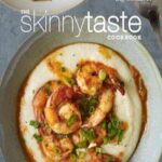 The Skinnytaste Cookbook