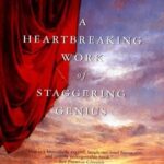 A Heartbreaking Work of Staggering Genius