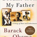 Dreams from My Father: A Story of Race and Inheritance