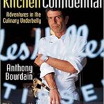 Kitchen Confidential, Waiter’s Edition: Adventures in the Culinary Underbelly