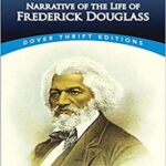 Narrative of the Life of Frederick Douglass, an American Slave Written by Himself