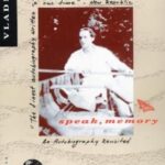 Speak, Memory: An Autobiography Revisited