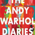 The Andy Warhol Diaries