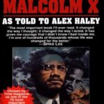 The Autobiography of Malcolm X: As Told to Alex Haley