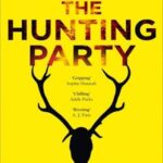 Once Upon a River By Diane Setterfield & The Hunting Party By Lucy Foley 2 Books Collection Set