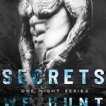 Secrets We Hunt (One Night Series Book 2)