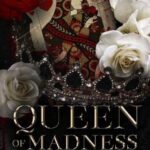 Queen of Madness: Wicked Wonderland Duet (The Wicked Wonderland Duet Book 1)