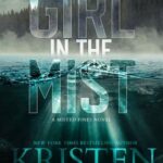 The Girl in the Mist: A Misted Pines Novel