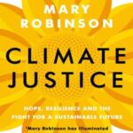 Climate Justice: Hope, Resilience, and the Fight for a Sustainable Future