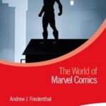 The world of Marvel Comics