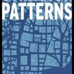 Streets and Patterns: The Structure of Urban Geometry
