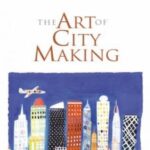 The art of city-making