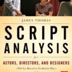 Script Analysis for Actors, Directors, and Designers, Fourth Edition