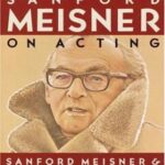 Sanford Meisner on Acting