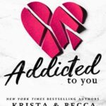 Addicted to You