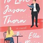 To Love Jason Thorn