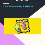 A Guide to Crypto Collectibles and Non-fungible Tokens NFTS: (crypto, cryptocurrency, polkadot, trading, bitcoin, staking, earn money online, invest, ethereum, blockchain, defi, oracle, chainlink)