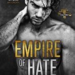 Empire of Hate: A Second Chance Enemies to Lovers Romance