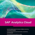 SAP Analytics Cloud, 2nd Edition