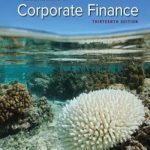 Fundamentals of Corporate Finance, 13th Edition