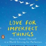 Love for Imperfect Things: The Things You Can See Only When You Slow Down 2 Books Collection Set By Haemin Sunim