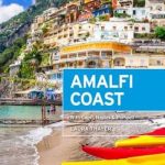 Moon Amalfi Coast: With Capri, Naples & Pompeii (Travel Guide)