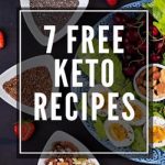 7 Free Keto Recipes