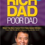 Audiobook有声书 | Rich Dad Poor Dad: What the Rich Teach Their Kids About Money That the Poor and Middle Class Do Not!
